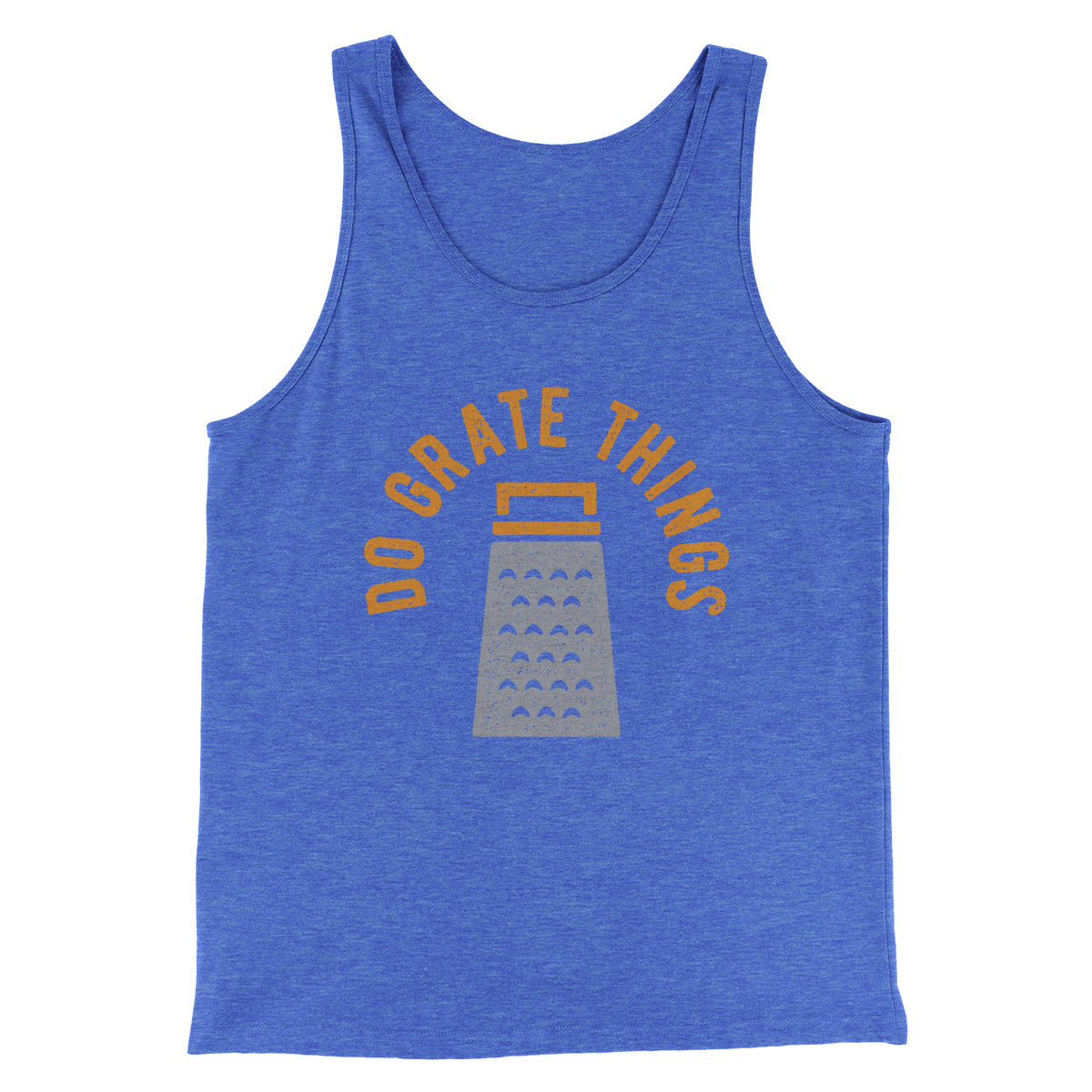 Do Grate Things Men/Unisex Tank Top