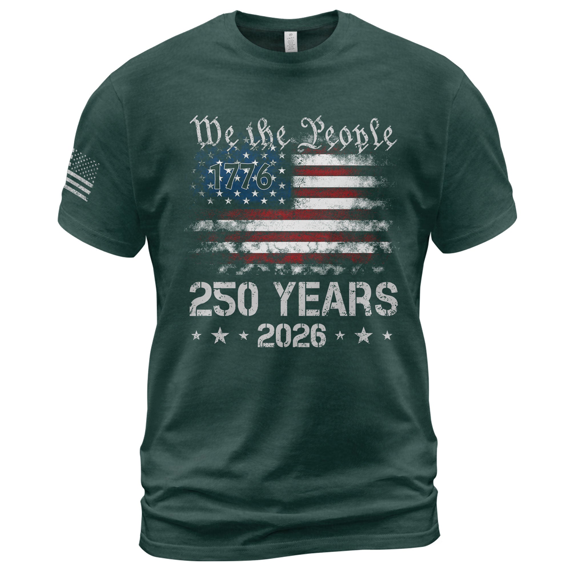 We The People 250 Years USA Flag Independence 1776-2026 T-Shirt