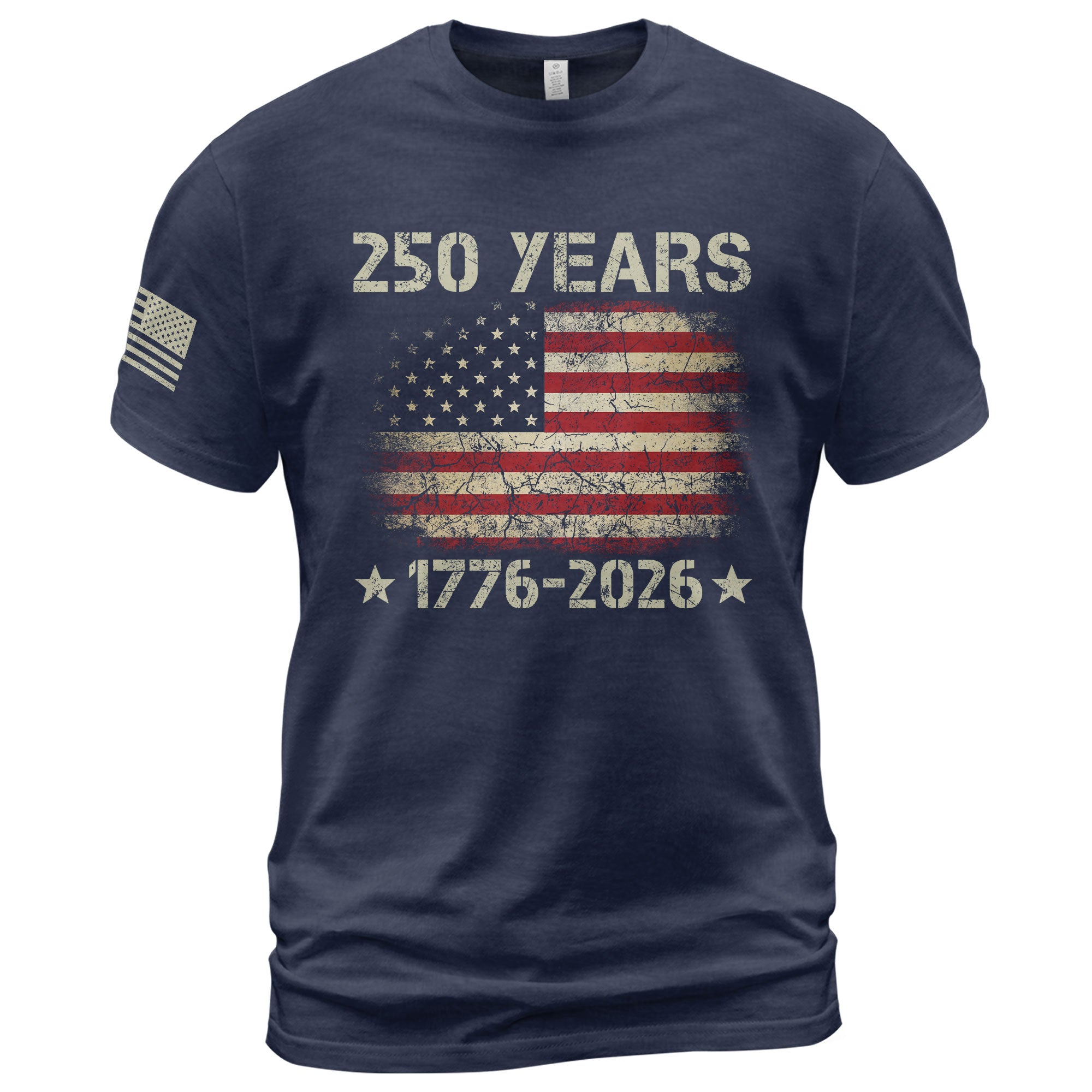 250 Years American Independence T-Shirt 1776-2026 Vintage USA Flag Patriotic Graphic