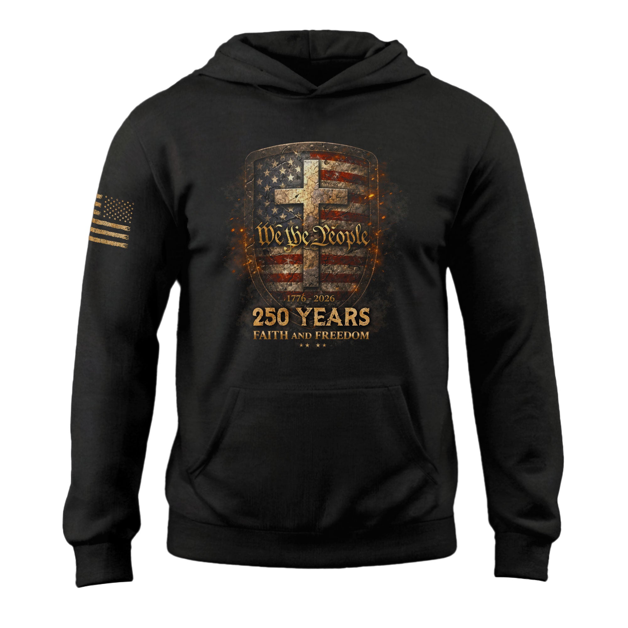 America 250th Anniversary Hoodie 1776-2026 We The People Faith Freedom Cross Shield