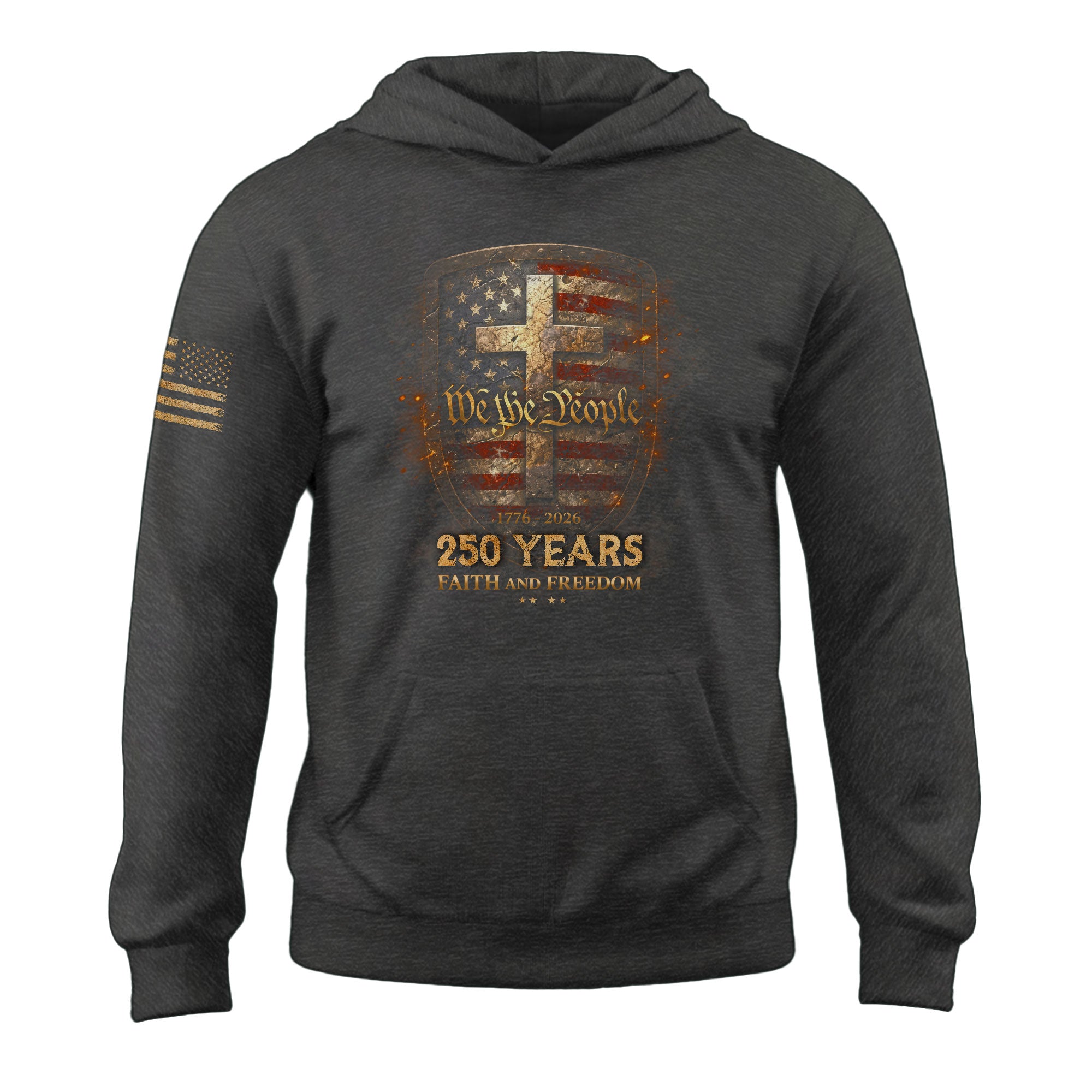 America 250th Anniversary Hoodie 1776-2026 We The People Faith Freedom Cross Shield