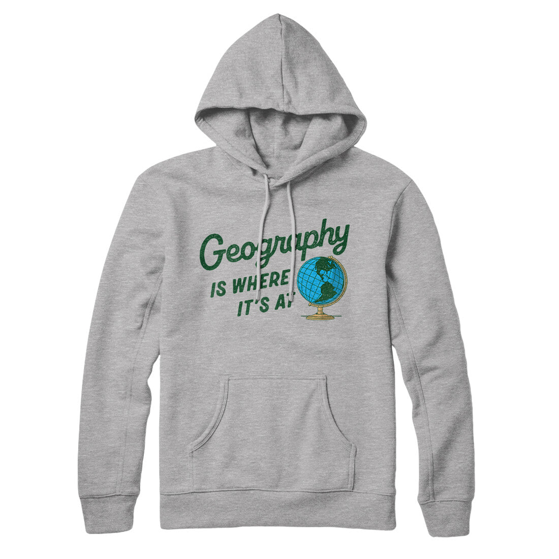 Geography Is Where It’s At Hoodie