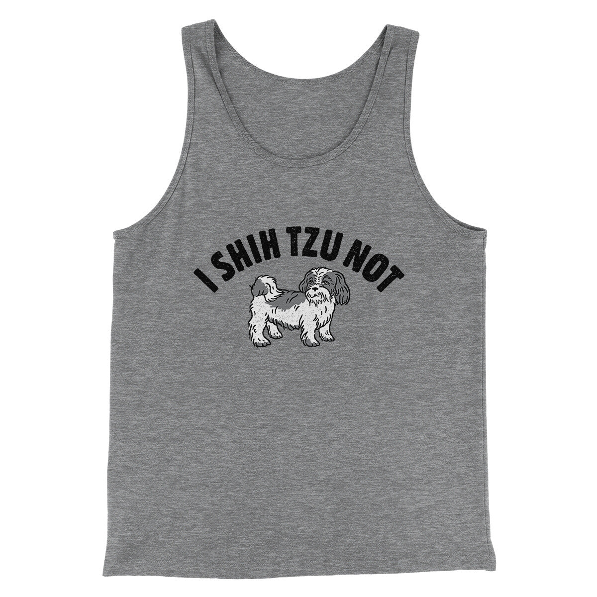 I Shih Tzu Not Men/Unisex Tank Top