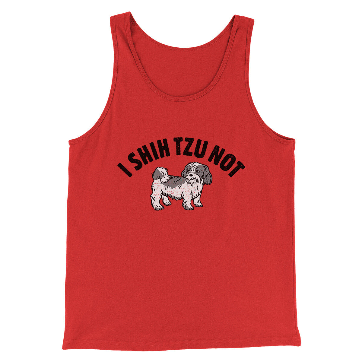 I Shih Tzu Not Men/Unisex Tank Top