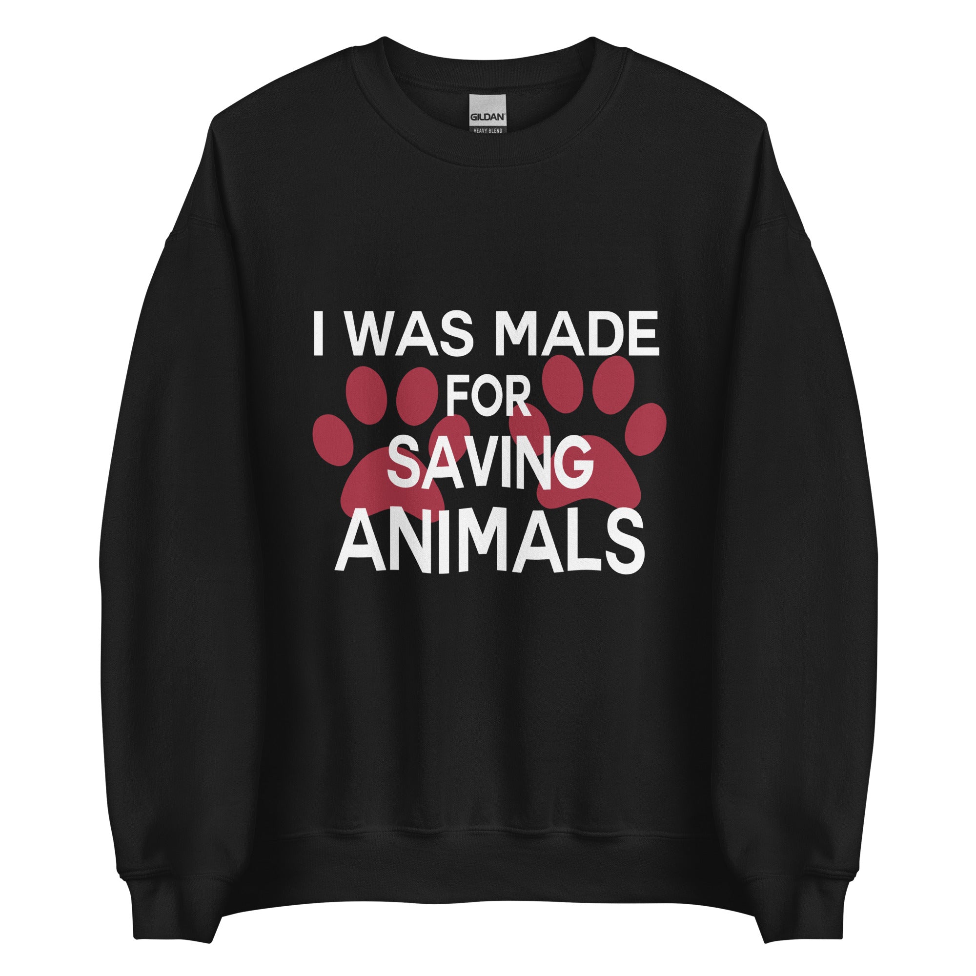 I was Made for Saving Animals Unisex Crewneck Sweatshirt
