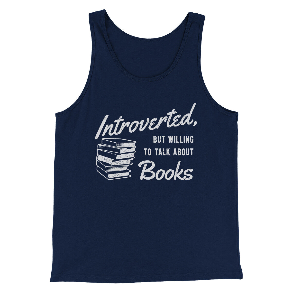 Introverted But Willing To Talk About Books Funny Men/Unisex Tank Top