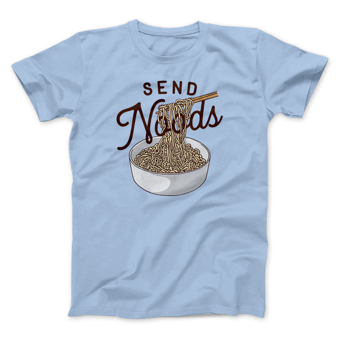 Send Noods Funny Men/Unisex T-Shirt
