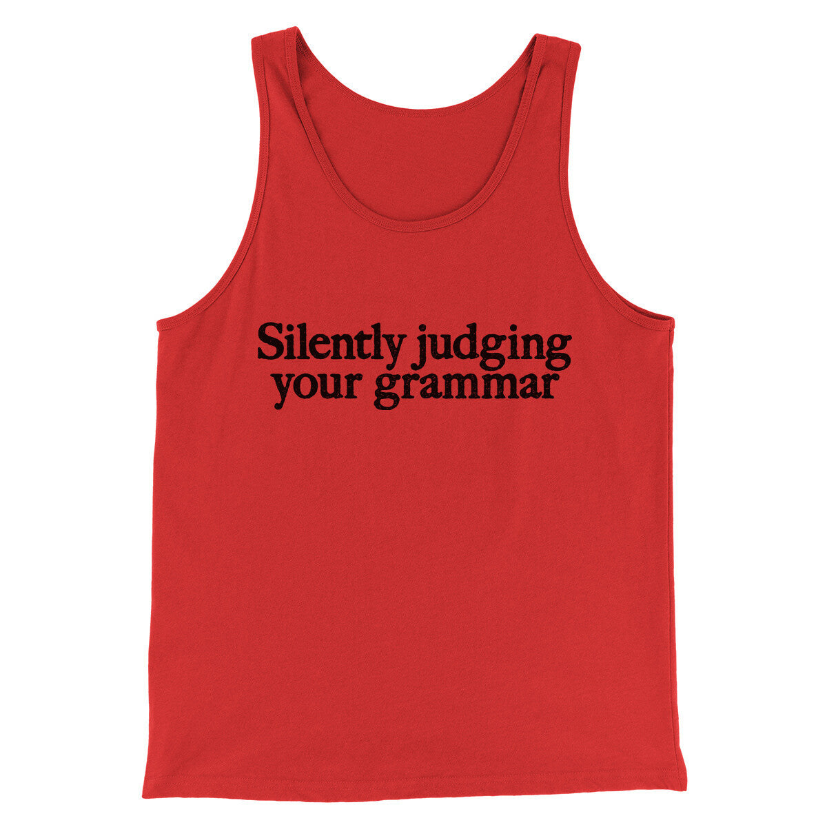 Silently Judging Your Grammar Funny Men/Unisex Tank Top
