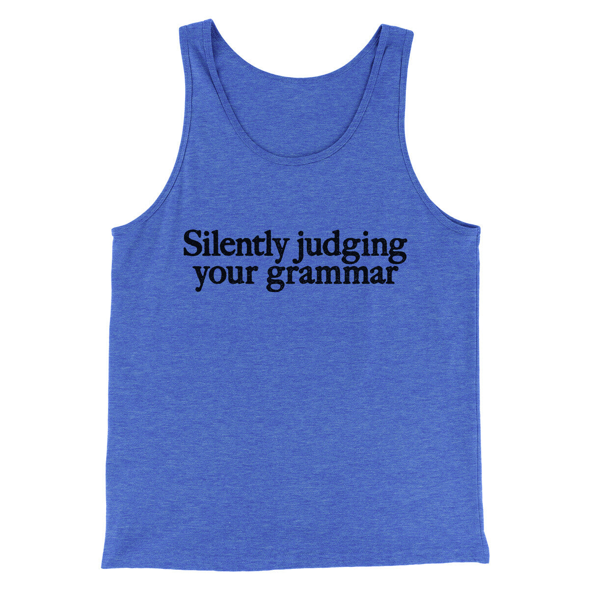 Silently Judging Your Grammar Funny Men/Unisex Tank Top