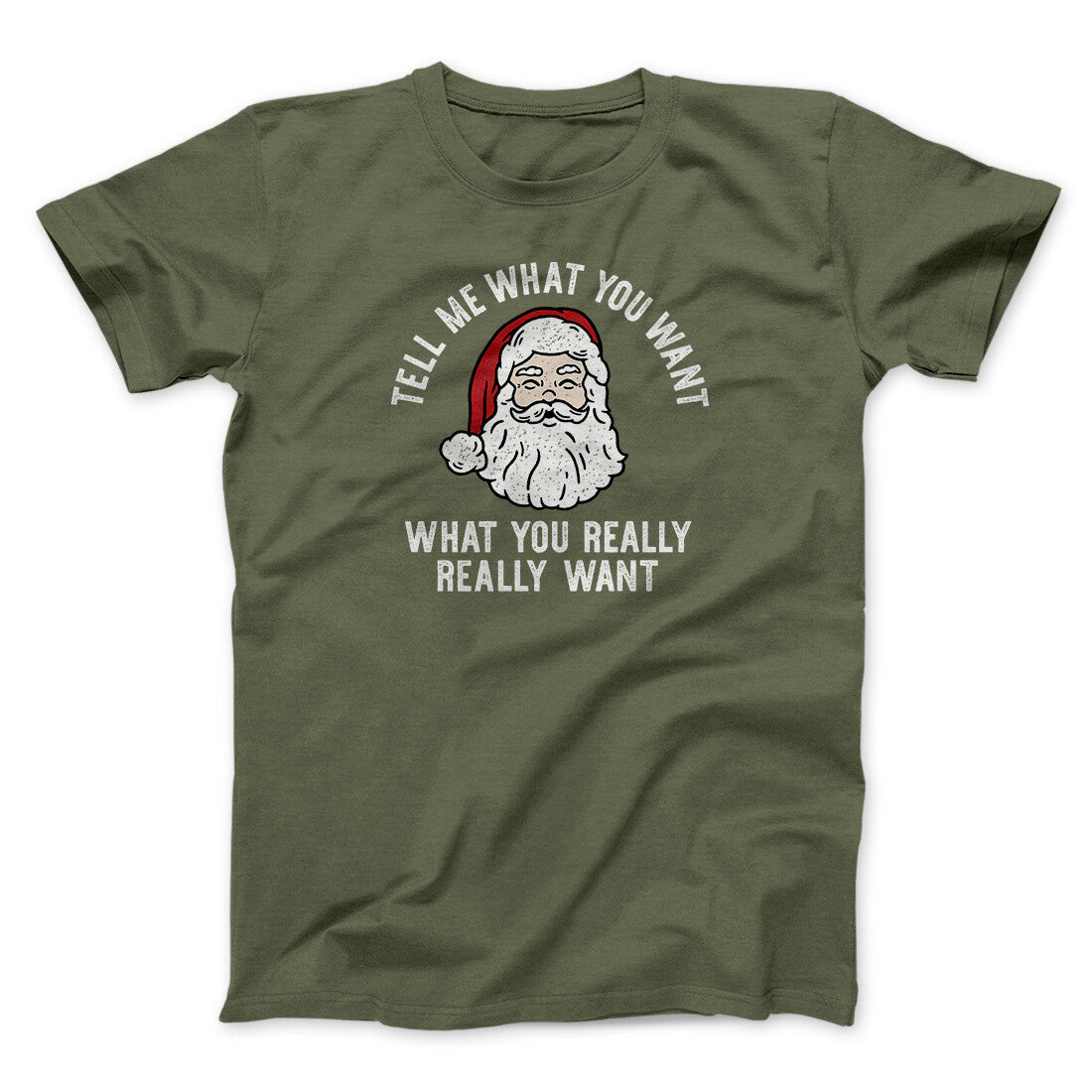 Tell Me What You Want, What You Really Really Want Men/Unisex T-Shirt