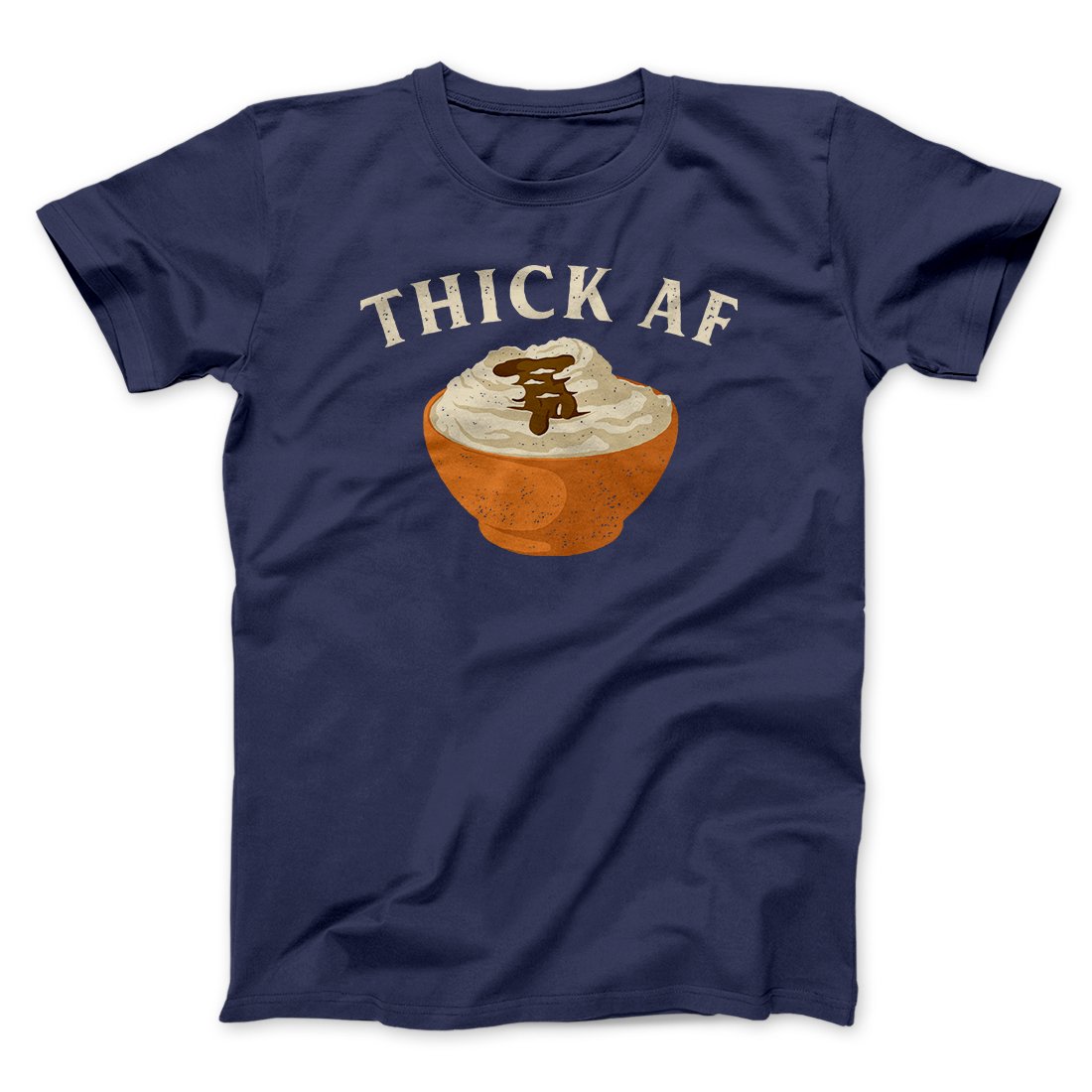 Thick AF Funny Thanksgiving Men/Unisex T-Shirt
