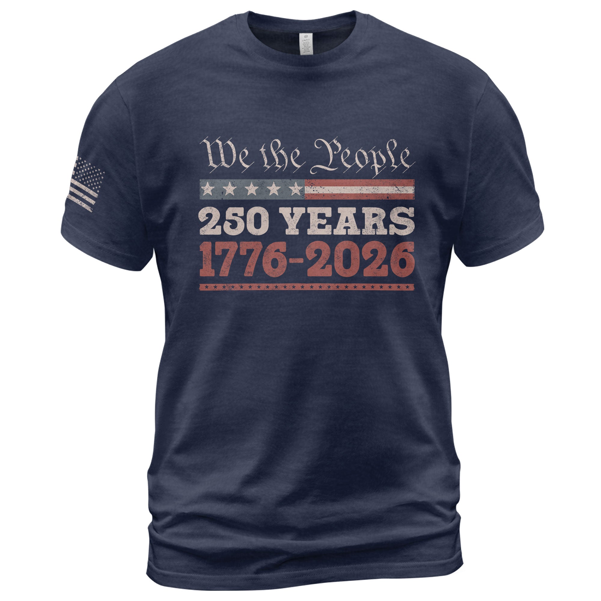 We The People 250 Years Independence Patriotic USA 1776-2026 T-Shirt